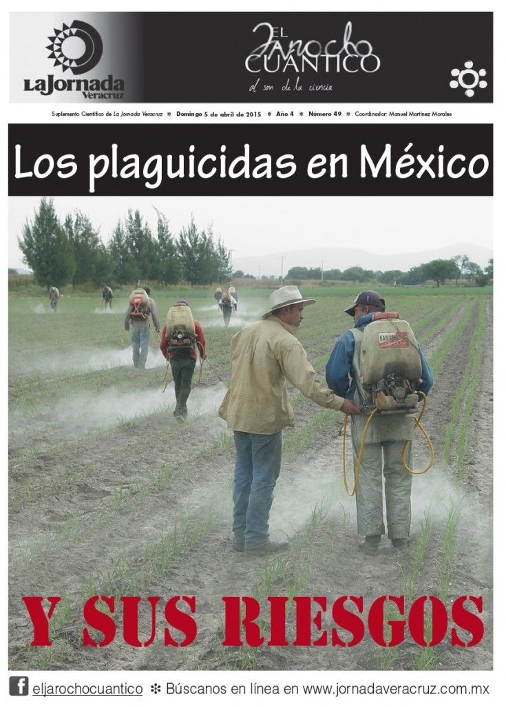 El Jarocho Cuántico 49: Los plaguicidas en México