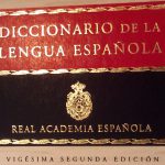 Real Academia Española, su primera sesión el 6 de julio de 1713: Mantener la «plenitud» del idioma