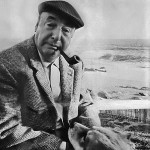 Pablo Neruda, entre la poesía y la política, para construir un mundo mejor