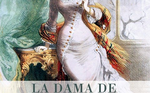Alejandro Dumas hijo, La Dama de las Camelias, y una gran literatura moralista La dama de las camelias, portada