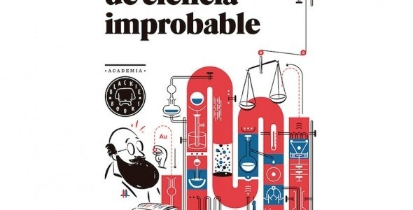 Los científicos tienen sentido del humor y eso no hay que olvidarlo Portada del libro 'Cronicas de ciencia improbable' por Pierre Barthélémy