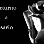 El «Nocturno a Rosario» y otro poema «Historia del pensamiento», de Manuel Acuña