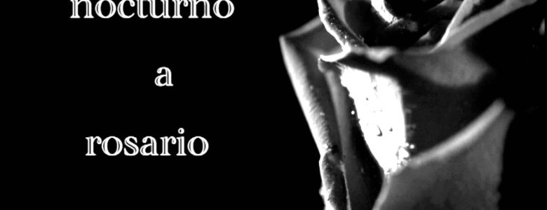 El "Nocturno a Rosario" y otro poema "Historia del pensamiento", de Manuel Acuña Nocturno a Rosario