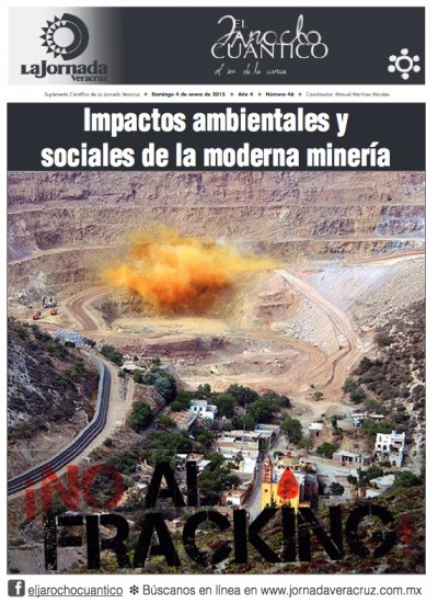 El Jarocho Cuántico 46. Impactos ambientales y sociales de la moderna minería