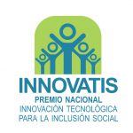 Premio Nacional de Innovación Tecnológica para la Inclusión Social INNOVATIS