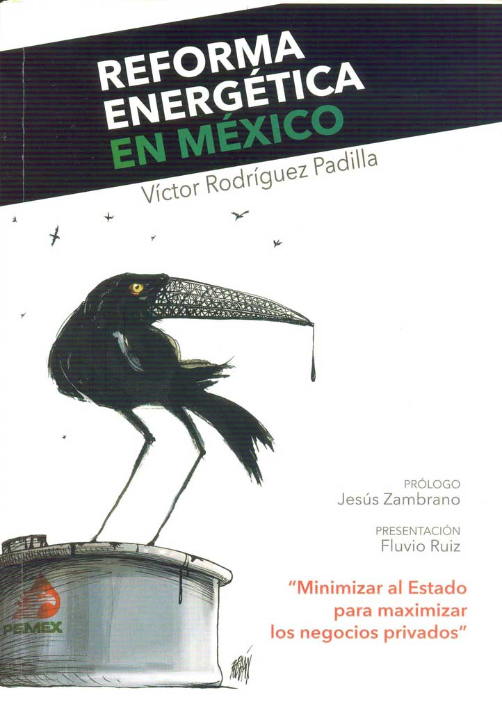 Reforma Energética en México, de Víctor Rodríguez