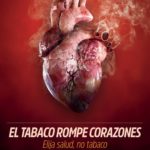 El tabaco rompe corazones. Día Mundial Sin Tabaco 2018