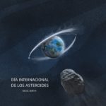 Asteroides, amenazas y oportunidades. Su Día Mundial, el 30 de junio